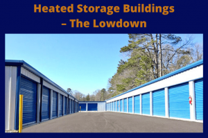 Heated Storage Building
